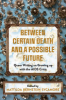 Between_certain_death_and_a_possible_future