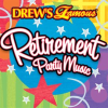 Drew_s_Famous_Retirement_Party_Music