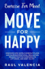 Exercise_for_Mood__Move_for_Happy_-_Discover_How_Simple_Workout_Plant_Can_Increase_Emotional_Regulat
