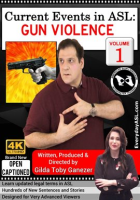Current_Events_in_ASL__Gun_Violence__Vol__1