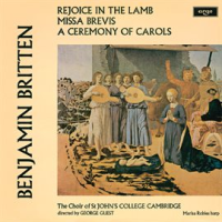 Britten__A_Ceremony_Of_Carols__Rejoice_In_The_Lamb__Missa_Brevis