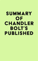 Summary_of_Chandler_Bolt_s_Published