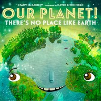 Our_Planet__There_s_No_Place_Like_Earth
