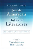 New_Directions_in_Jewish_American_and_Holocaust_Literatures