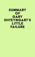 Summary_of_Gary_Shteyngart_s_Little_Failure