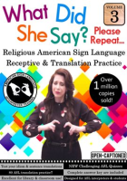 What_Did_She_Say__ASL_Receptive___Translation__Vol__3