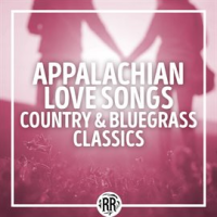 Appalachian_Love_Songs__Country___Bluegrass_Classics