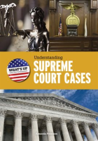 Understanding_Supreme_Court_Cases