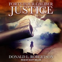 Forty-Four_Caliber_Justice