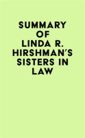 Summary_of_Linda_R__Hirshman_s_Sisters_in_Law