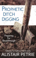Prophetic_Ditch_Digging