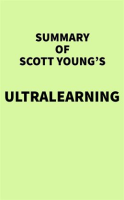 Summary_of_Scott_Young_s_Ultralearning