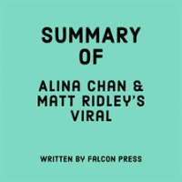 Summary_of_Alina_Chan_and_Matt_Ridley_s_Viral