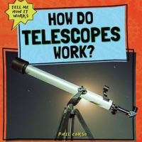How_Do_Telescopes_Work_