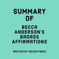 Summary_of_Becca_Anderson_s_Badass_Affirmations