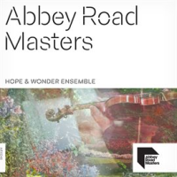 Abbey_Road_Masters__Hope___Wonder_Ensemble