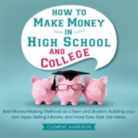 How_to_Make_Money_in_High_School_and_College