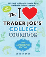 The_I_Love_Trader_Joe_s_College_Cookbook