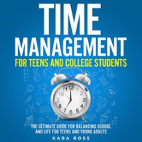 Time_Management_for_Teens_and_College_Students
