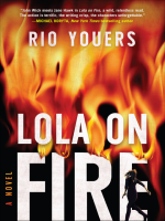 Lola_on_Fire___A_Novel