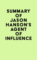 Summary_of_Jason_Hanson_s_Agent_of_Influence