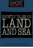 Ghostly_Tales_on_Land_and_Sea