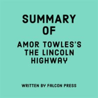 Summary_of_Amor_Towles_s_The_Lincoln_Highway