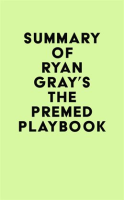 Summary_of_Ryan_Gray_s_The_Premed_Playbook