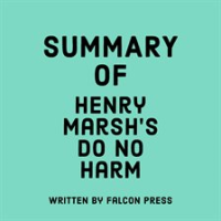 Summary_of_Henry_Marsh_s_Do_No_Harm