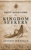 Daily_Devotions_For_Kingdom_Seekers__Vol_1