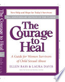 The_courage_to_heal__a_guide_for_women_survivors_of_child_sexual_abuse