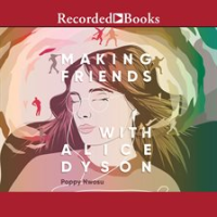 Making_Friends_with_Alice_Dyson
