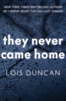 They_never_came_home