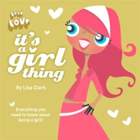 It_s_A_Girl_Thing__Lola_Love_