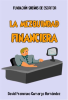 La_mezquindad_Financiera
