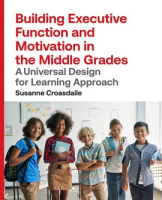 Building_executive_function_and_motivation_in_the_middle_grades