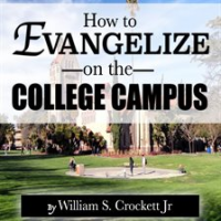 How_to_Evangelize_on_the_College_Campus