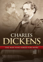 Charles_Dickens__The_Man_That_Asked_for_More