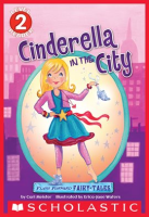 Flash_Forward_Fairy_Tales__Cinderella_in_the_City__Scholastic_Reader__Level_2_