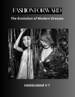 Fashion_Forward__The_Evolution_of_Modern_Dresses