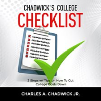 Chadwick_s_College_Checklist_2_Steps_w_Tips_on_How_To_Cut_College_Costs