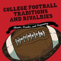 College_Football_Traditions_and_Rivalries