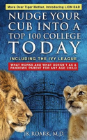 Nudge_Your_Cub_Into_a_Top_100_College_Today__Including_the_Ivy_League