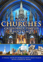 Great_Churches__Cathedrals__Temples___Holy_Places__A_Visual_Tour_with_Classical_Music