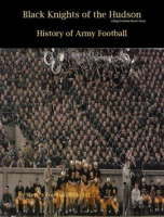 Black_Knights_of_the_Hudson_-_History_of_Army_Football