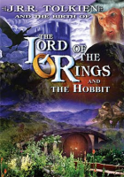 J_R_R__Tolkien_and_the_Birth_Of__The_Lord_of_the_Rings__And__The_Hobbit_