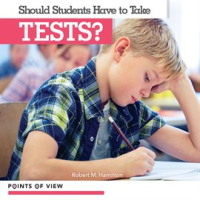 Should_Students_Have_to_Take_Tests_