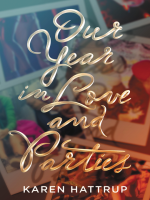 Our_Year_in_Love_and_Parties