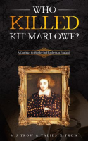 Who_Killed_Kit_Marlowe___A_Contract_to_Murder_in_Elizabethan_England