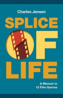 Splice_of_Life__A_Memoir_in_13_Film_Genres